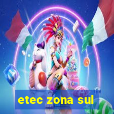 etec zona sul